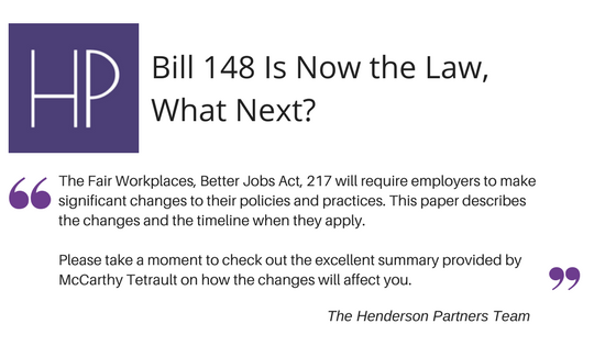 Bill 148 Is Now The Law, What Next?